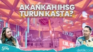 Menakar Nasib IHSG Jelang Pengumuman MSCI: Peluang atau Risiko?